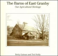 The Barns of East Granby, Our Agricultural Heritage