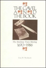 The Gavel and the Book: The Simsbury Town Meeting 1670-198
